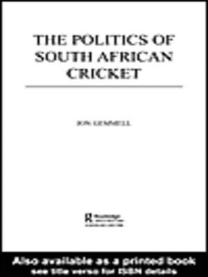 cover image of The Politics of South African Cricket